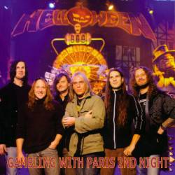 Helloween : Gambling with Paris 2nd Night